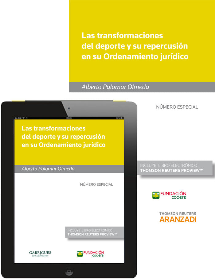 Las transformaciones del deporte y su repercusión en su ordenamiento jurídico (Papel + e-book), de Palomar Olmeda, Alberto | 