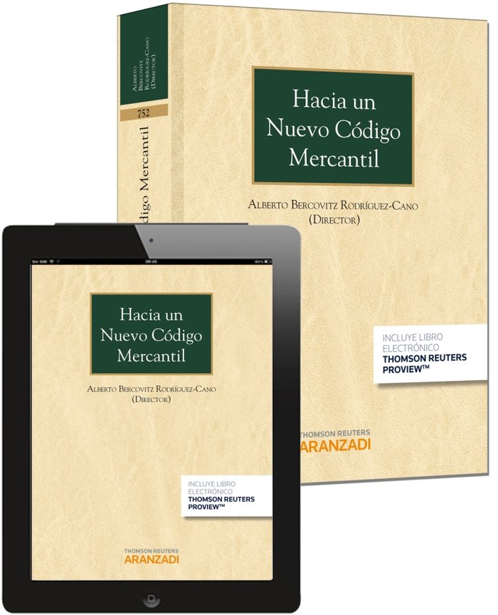 Hacia un nuevo Código Mercantil -expres- (Papel + e-book), de Bercovitz Rodríguez-Cano, Alberto | portada del libro