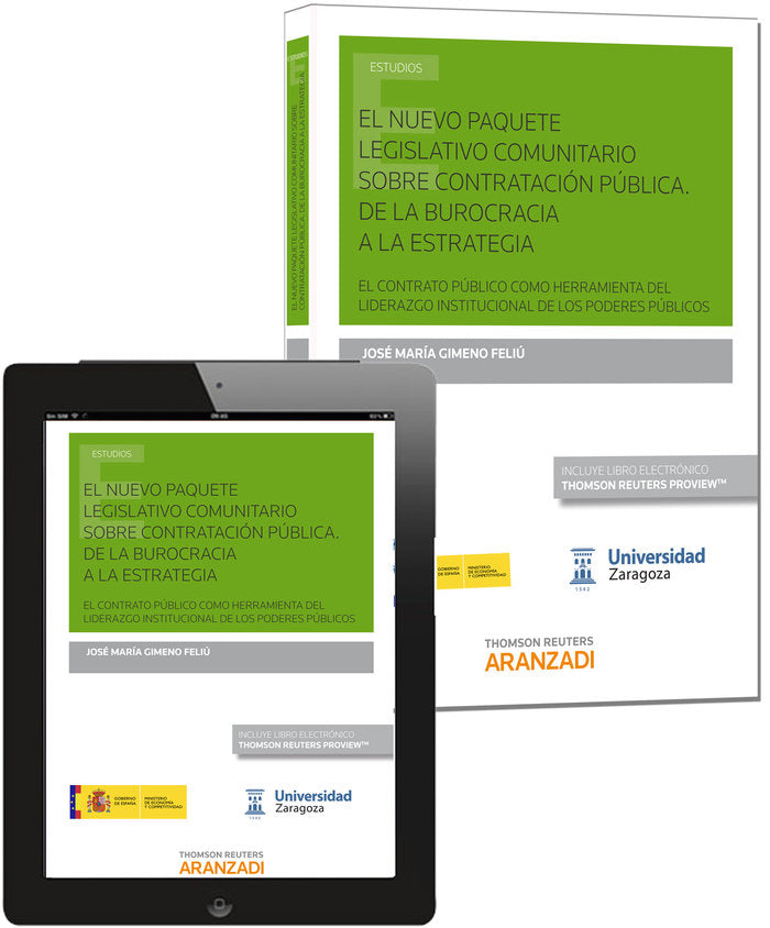 El nuevo paquete legislativo comunitario sobre contratación pública. De la burocracia a la estrategi, de Gimeno Feliu, Jose M