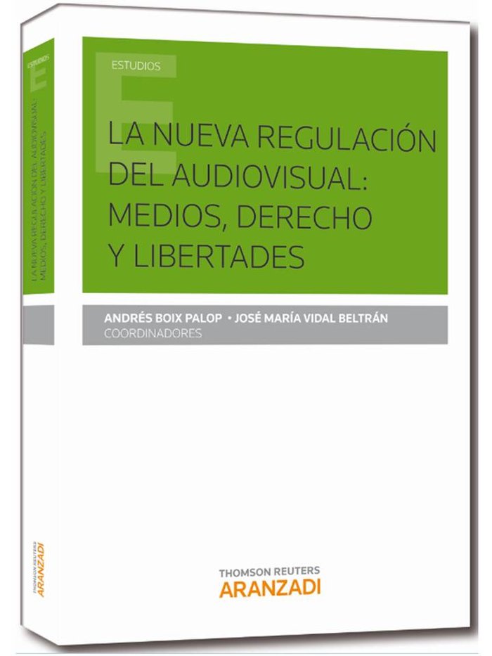 La nueva regulación del audiovisual: medios, derechos y libertades, de Boix Palop, Andrés | portada del libro