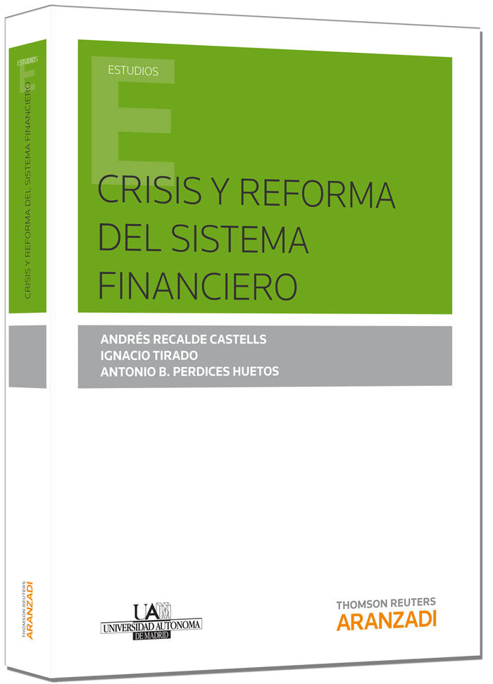 Crisis y reforma del sistema financiero, de Perdices Huetos, Antonio B. | portada del libro