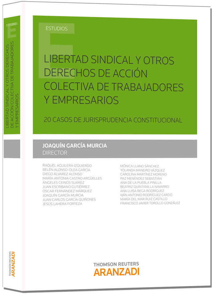 Libertad sindical y otros derechos de acción colectiva de trabajadores y empresarios, de García Murcia, Joaquin | portada del