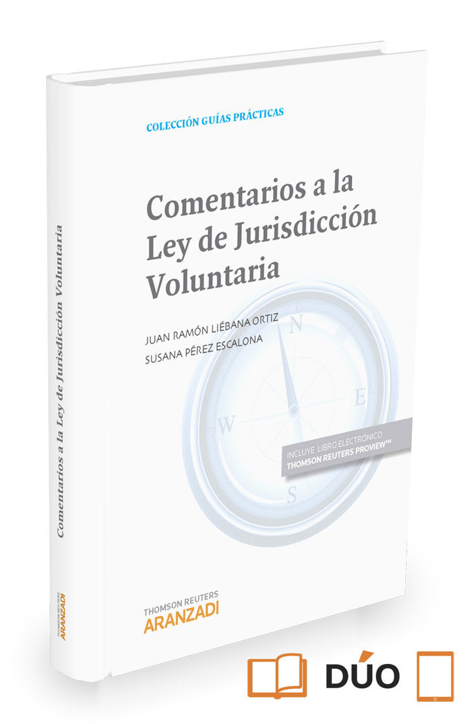 Comentarios a la Ley de Jurisdicción Voluntaria (Papel + e-book), de Liébana Ortiz, Juan Ramón | portada del libro