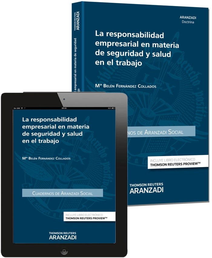 La responsabilidad empresarial en materia de seguridad y salud en el trabajo (Papel + e-book), de Fernández Collados, Mª Belé