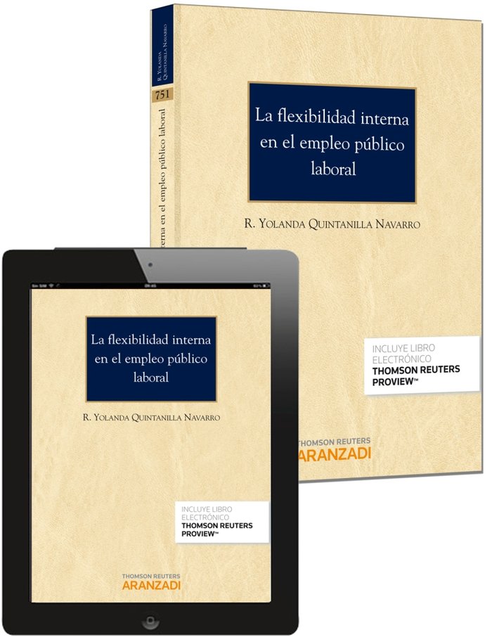 La flexibilidad interna en el empleo público laboral (Papel + e-book), de Quintanilla Navarro, R. Yolanda | portada del libro