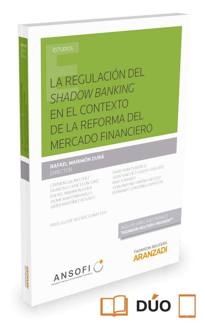 La regulación del Shadow Banking en el contexto de la reforma del mercado financiero (Papel + e-book, de Galán López, Carmen 