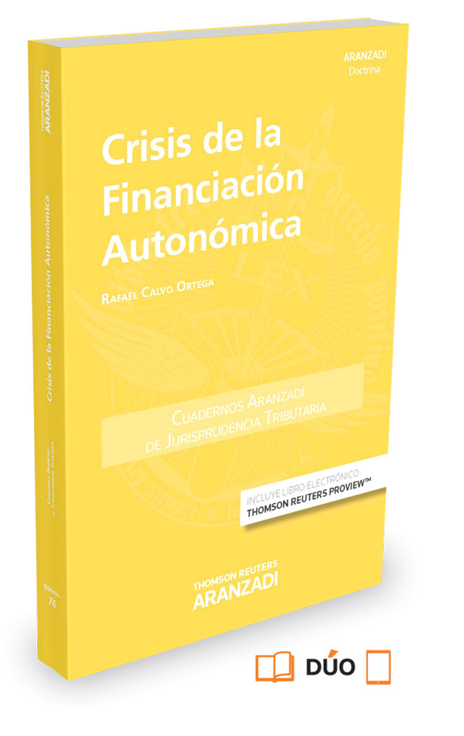 Crisis de la Financiación Autonómica (Papel + e-book), de Calvo Ortega, Rafael | portada del libro
