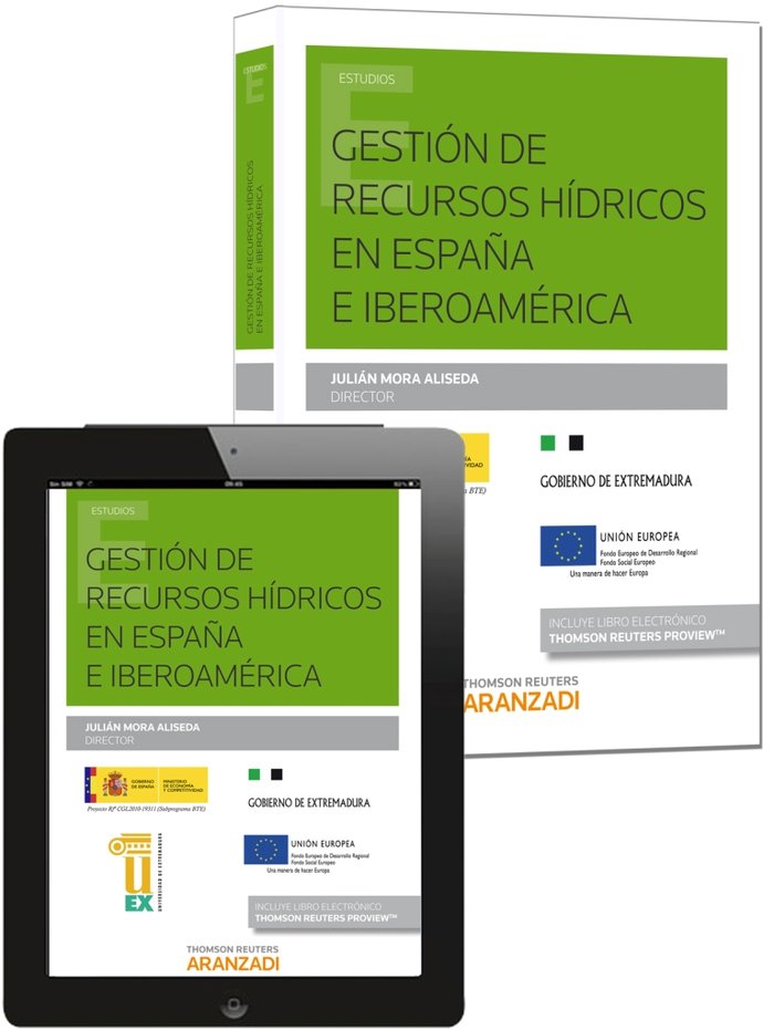 Gestión de recursos hídricos en España e Iberoamérica (Papel + e-book), de Mora Aliseda, Julián | portada del libro