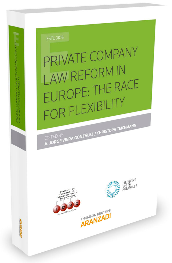 Private Company Law reform in europe: the race for flexibility, de Teichmann, Christoph | portada del libro