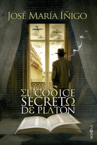 El códice secreto de Platón, de Iñigo, José María | portada del libro