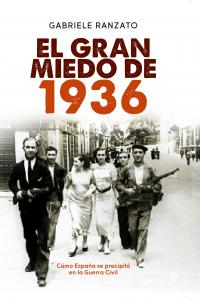 El gran miedo de 1936, de Ranzato, Gabriele | portada del libro