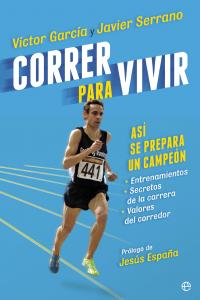 Correr para vivir, de García Blázquez, Víctor | portada del libro