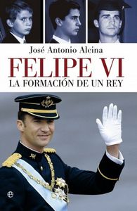 Felipe VI, de Alcina del Cuvillo, José Antonio | portada del libro