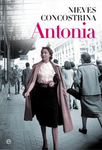 Antonia, de Concostrina Villarreal, Nieves | portada del libro