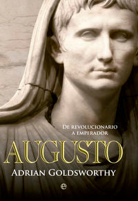 Augusto, de Goldsworthy, Adrian | portada del libro