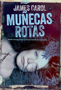 Muñecas rotas, de Carol, James | portada del libro