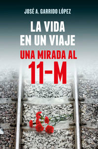 La vida en un viaje, de Garrido López, Jose Antonio | portada del libro