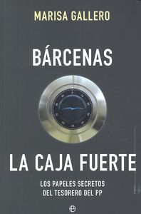 Bárcenas. La caja fuerte, de Gallero Bernal, Marisa | portada del libro
