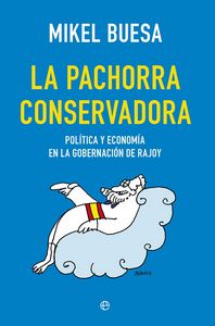 La pachorra conservadora, de Buesa Blanco, Mikel | portada del libro