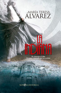 La indiana, de Álvarez García, María Teresa | portada del libro