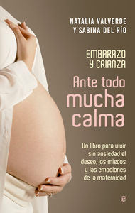 Ante todo mucha calma, de Valverde, Natalia | portada del libro