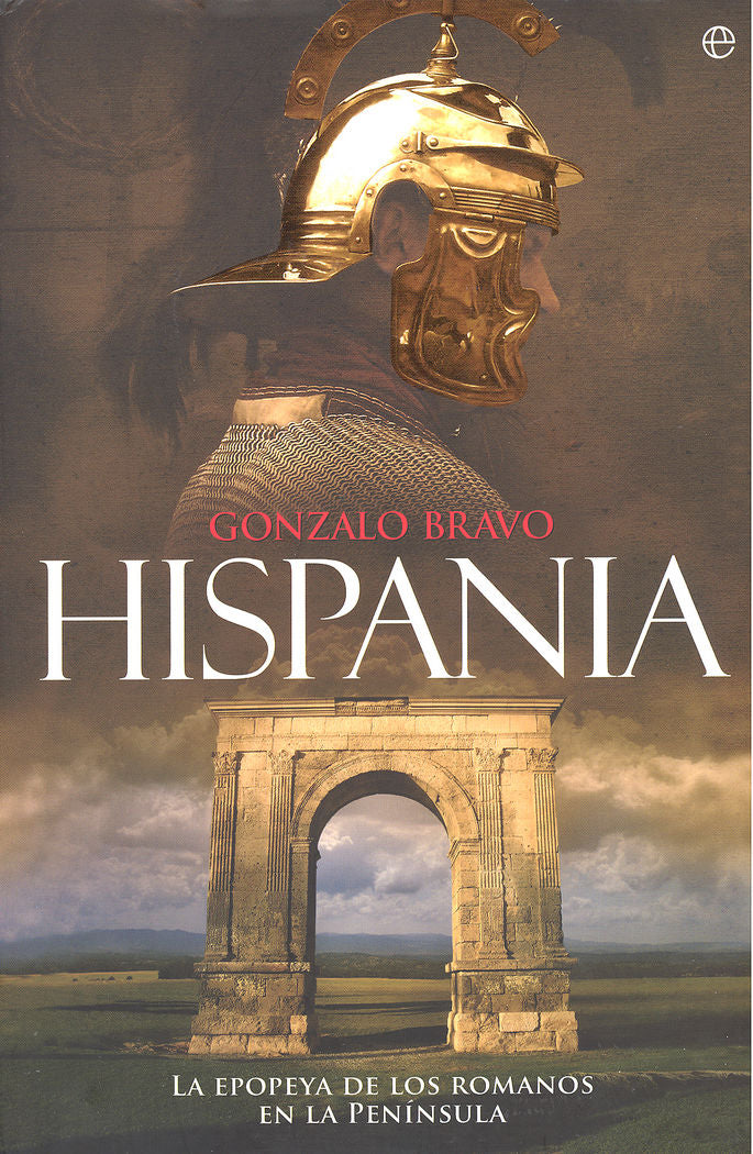 Hispania, de Bravo Castañeda, Gonzalo | portada del libro