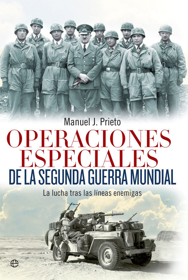 Operaciones especiales de la Segunda Guerra Mundial, de Prieto Martín, Manuel J. | portada del libro