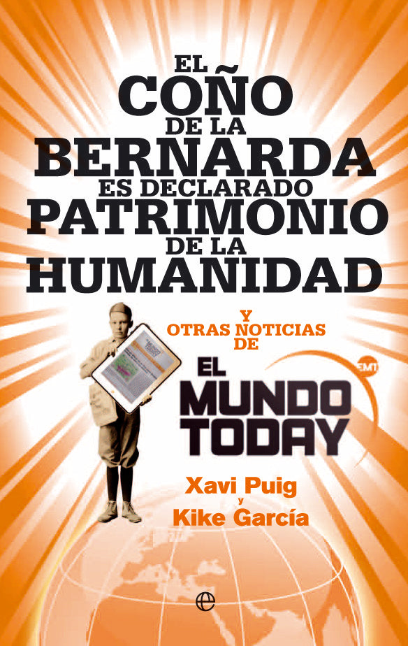 El coño de la Bernarda es declarado Patrimonio de la Humanidad, de Puig, Xavi | portada del libro
