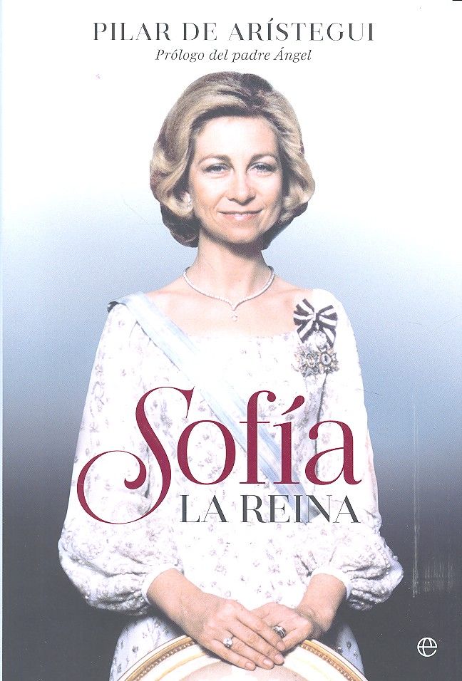 Sofía. La Reina, de de Arístegui Petit, Pilar | portada del libro