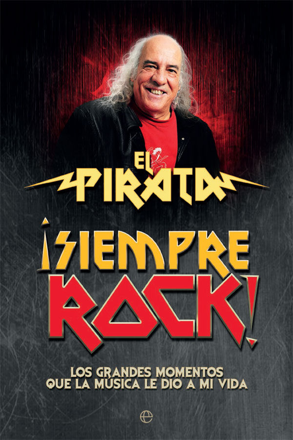 ¡Siempre rock!, de Pirata, El | portada del libro