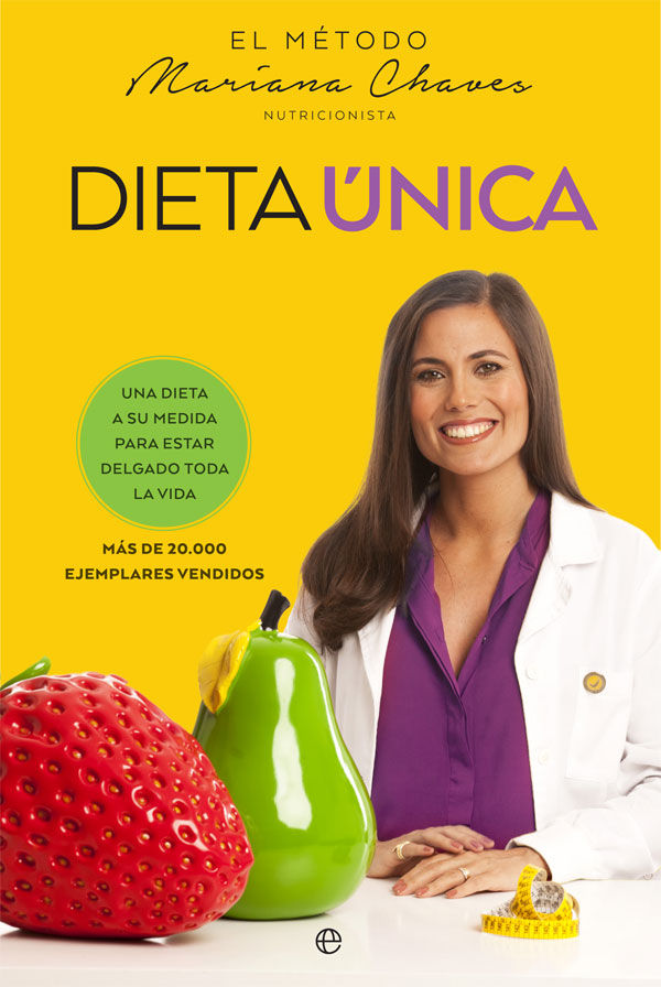 Dieta única, de Chaves, Mariana | portada del libro