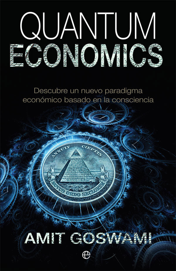 Quantum Economics, de Goswami, Amit | portada del libro