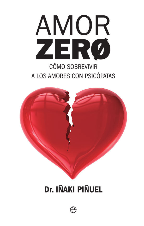 Amor Zero, de Piñuel y Zabala, Iñaki | portada del libro