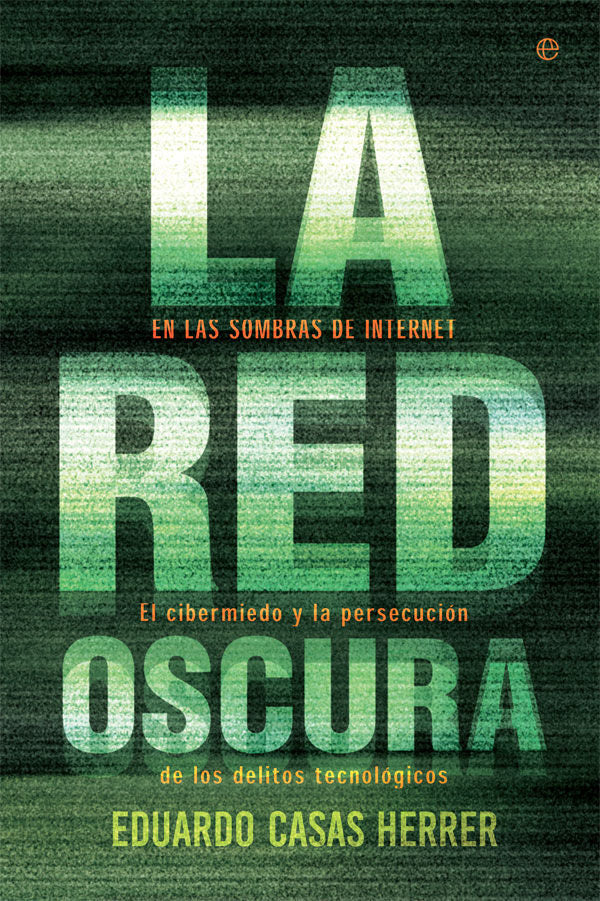 La red oscura, de Casas Herrer, Eduardo | portada del libro