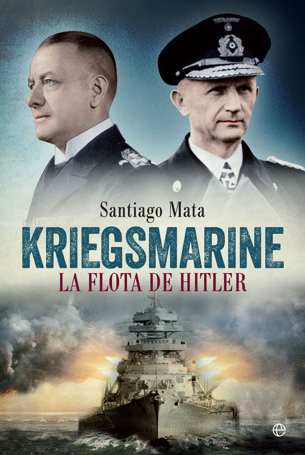 Kriegsmarine, de Mata Alonso- Lasheras, Santiago | portada del libro
