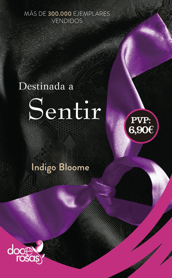 Destinada a sentir, de Bloome, Indigo | portada del libro