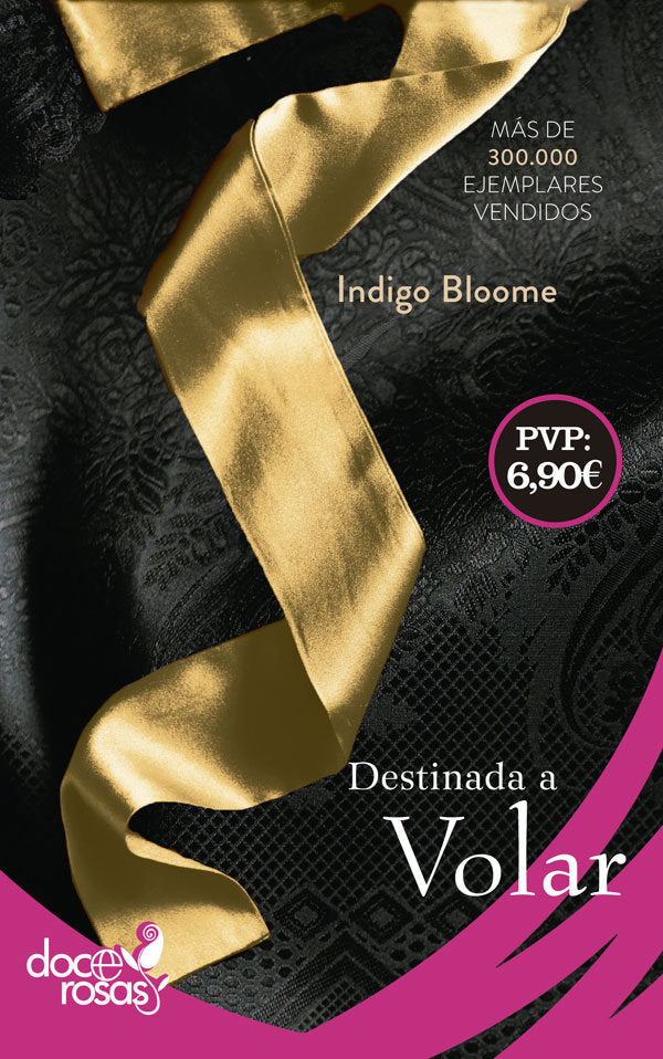 Destinada a volar, de Bloome, Indigo | portada del libro