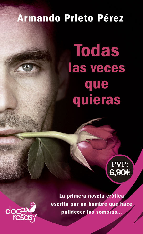 Todas las veces que quieras, de Prieto Pérez, Armando | portada del libro