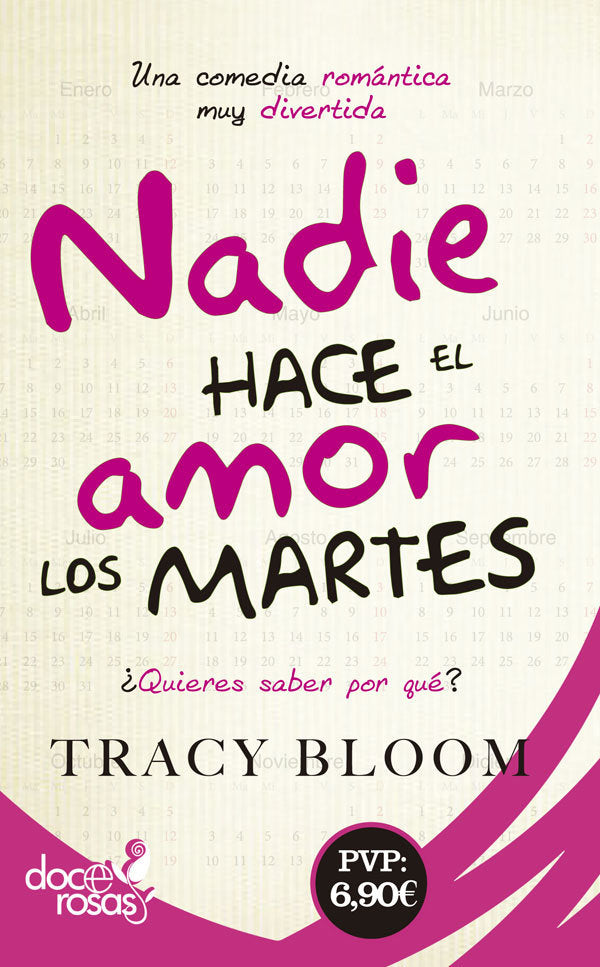 Nadie hace el amor los martes, de Bloom, Tracy | portada del libro