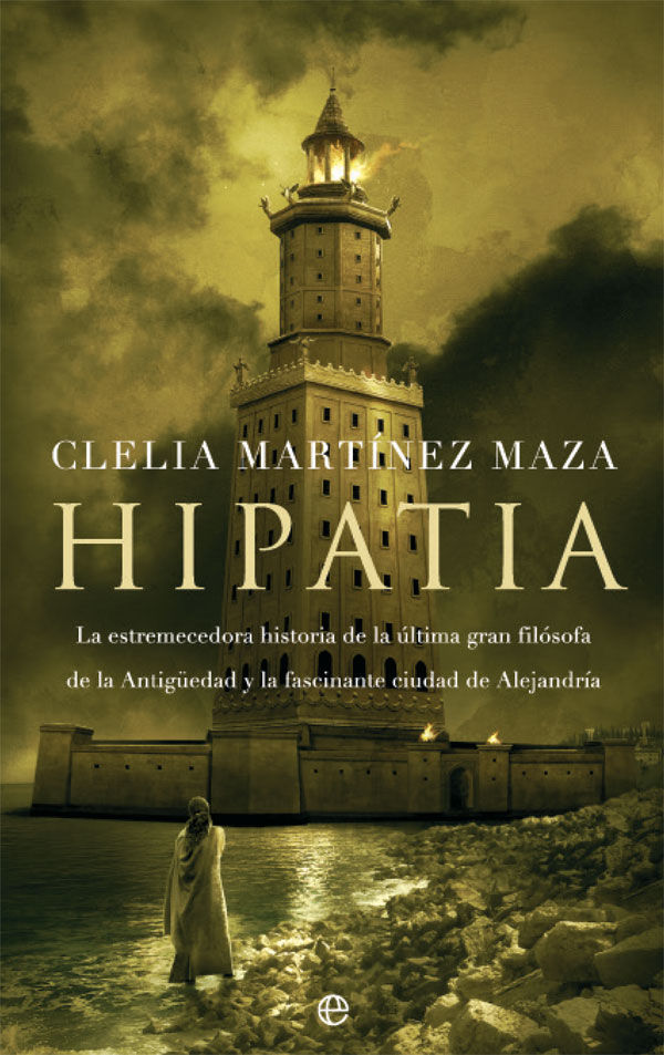 Hipatia, de Martínez Maza, Clelia | portada del libro