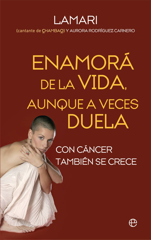 Enamorá de la vida, aunque a veces duela, de Lamari | portada del libro
