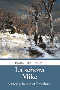 La señora Mike, de Freedman, Nancy | portada del libro
