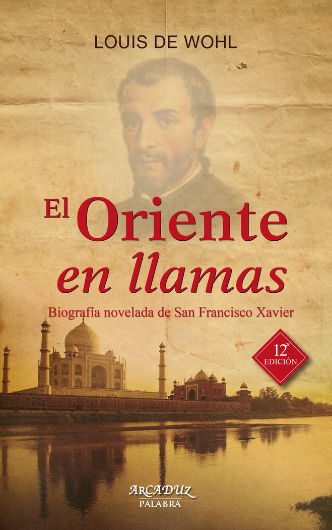 El Oriente en llamas, de Wohl, Louis de | portada del libro