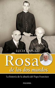 Rosa de los dos mundos, de Capuzzi, Lucía | portada del libro