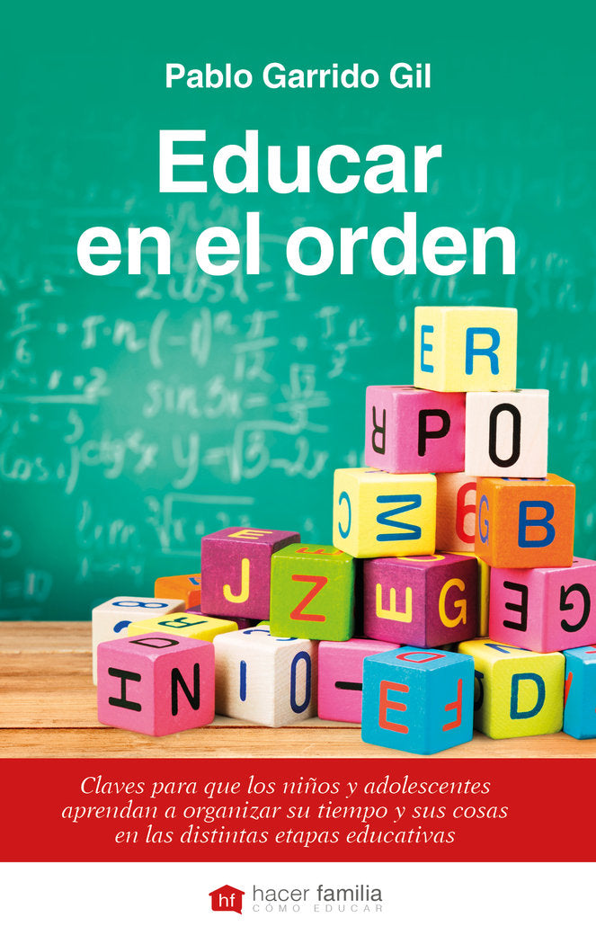 Educar en el orden, de Garrido Gil, Pablo | portada del libro