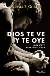 Dios te ve y te oye, de Giesler, Michael E. | portada del libro
