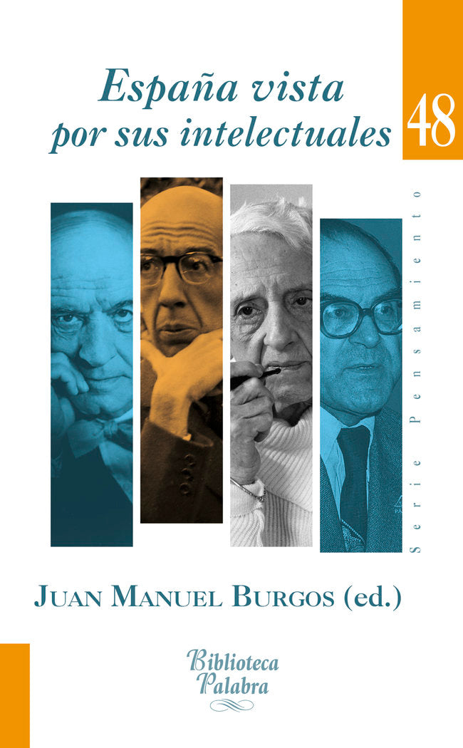 España vista por sus intelectuales, de Burgos Velasco, Juan Manuel | portada del libro