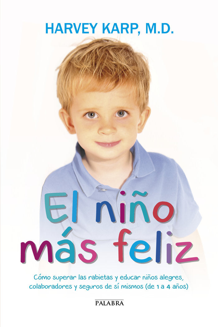 El niño más feliz, de Karp, M.D., Harvey | portada del libro