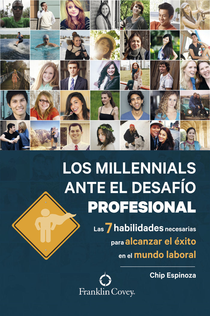 Los millennials ante el desafío profesional, de Spinoza, Chip | portada del libro