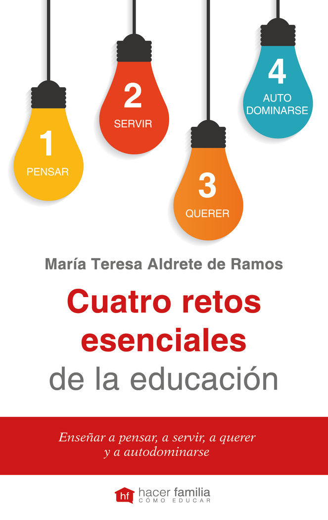 Cuatro retos esenciales de la educación, de Aldrete de Ramos | portada del libro
